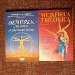 Metafísica Trilógica-A libertação do ser e FSensoriais Transcendentais