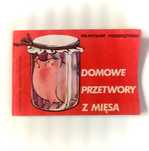 Władysław Poszepczyński "Domowe przetwory z mięsa"