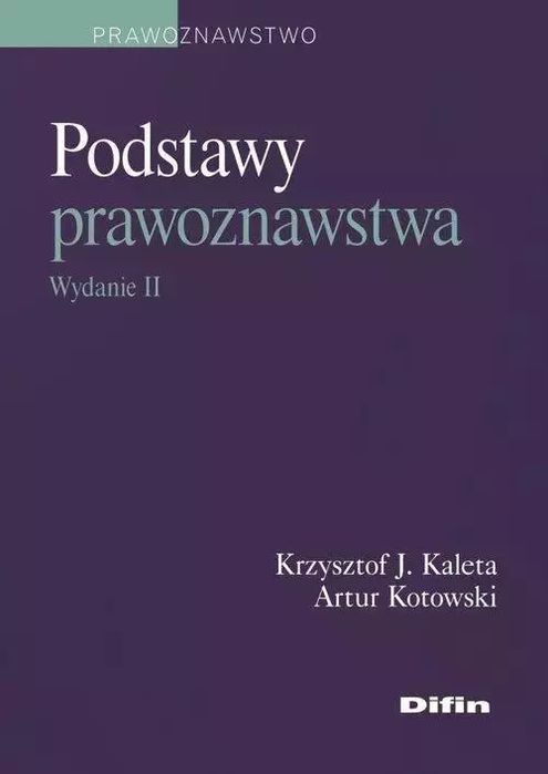Podstawy Prawoznawstwa. Wydanie Ii Difin