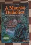 A mansão diabólica - Steve Jackson Aventuras Fantásticas