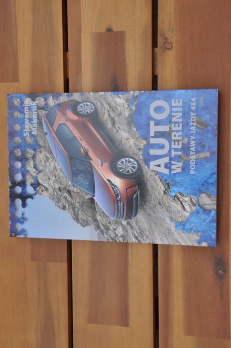 Poradnik "Auto w terenie. Podstawy jazdy 4x4 " - offroad - S. Makaruk