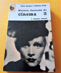 «História Ilustrada do Cinema 2» - René Jeanne e Charles Ford