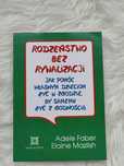 Rodzeństwo bez rywalizacji, Adele Faber, Elaine Mazlish