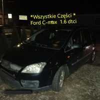 Ford C-max 1.6 dtci 2005r. części