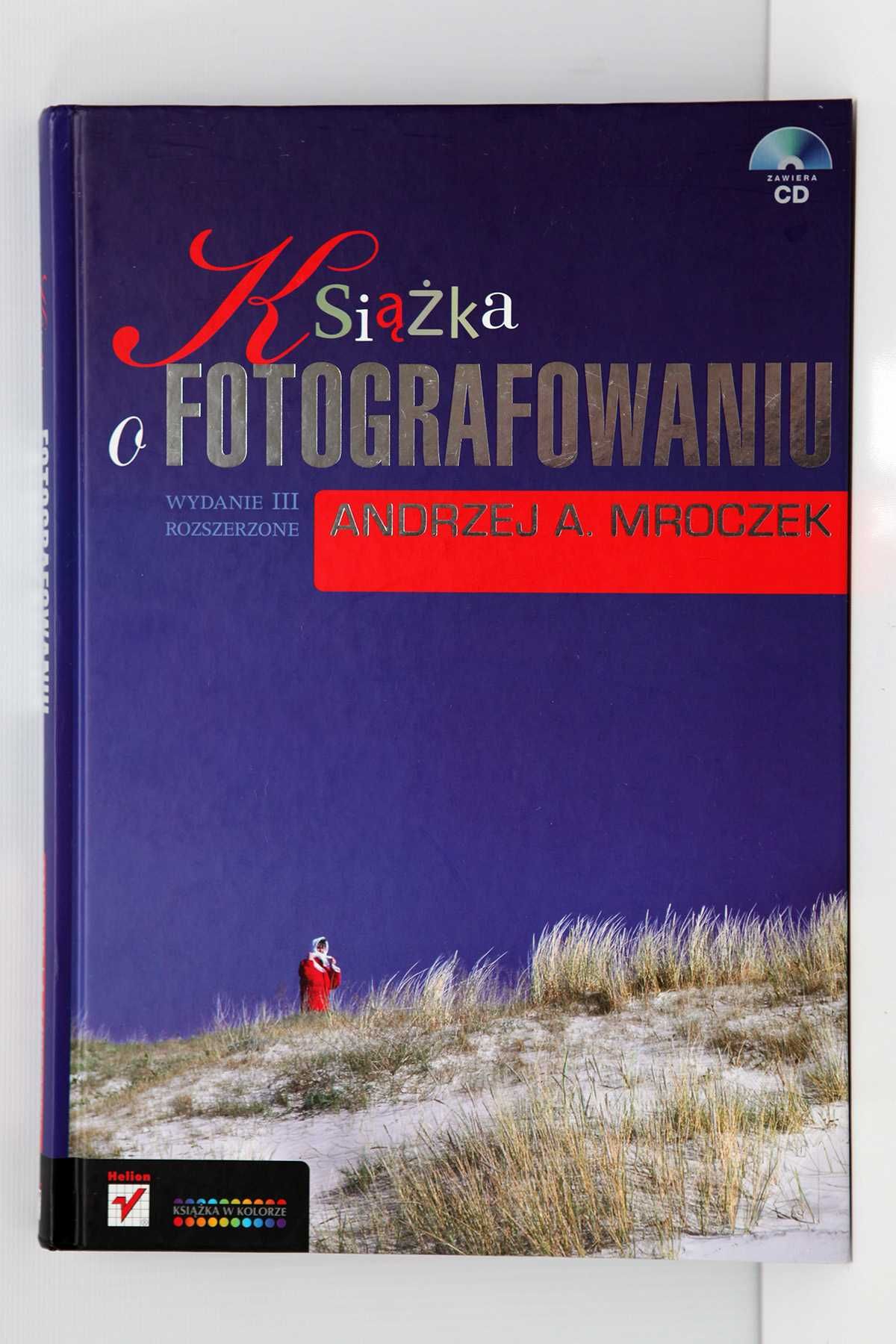 Książka o fotografowaniu Andrzej A.Mroczek płyta CD