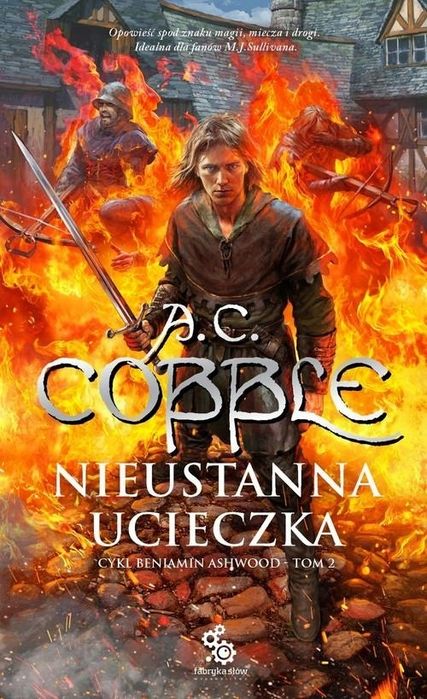 Beniamin Ashwood: Tom 2 - Nieustanna Ucieczka - A. C. Cobble