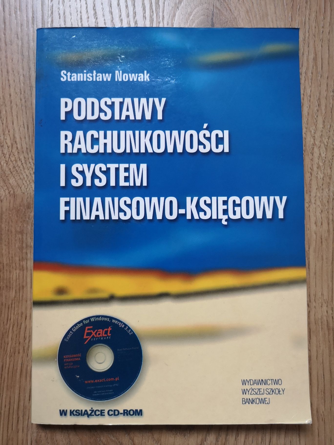 Podstawy rachunkowości i system finansowo księgowy, Stanisław Nowak