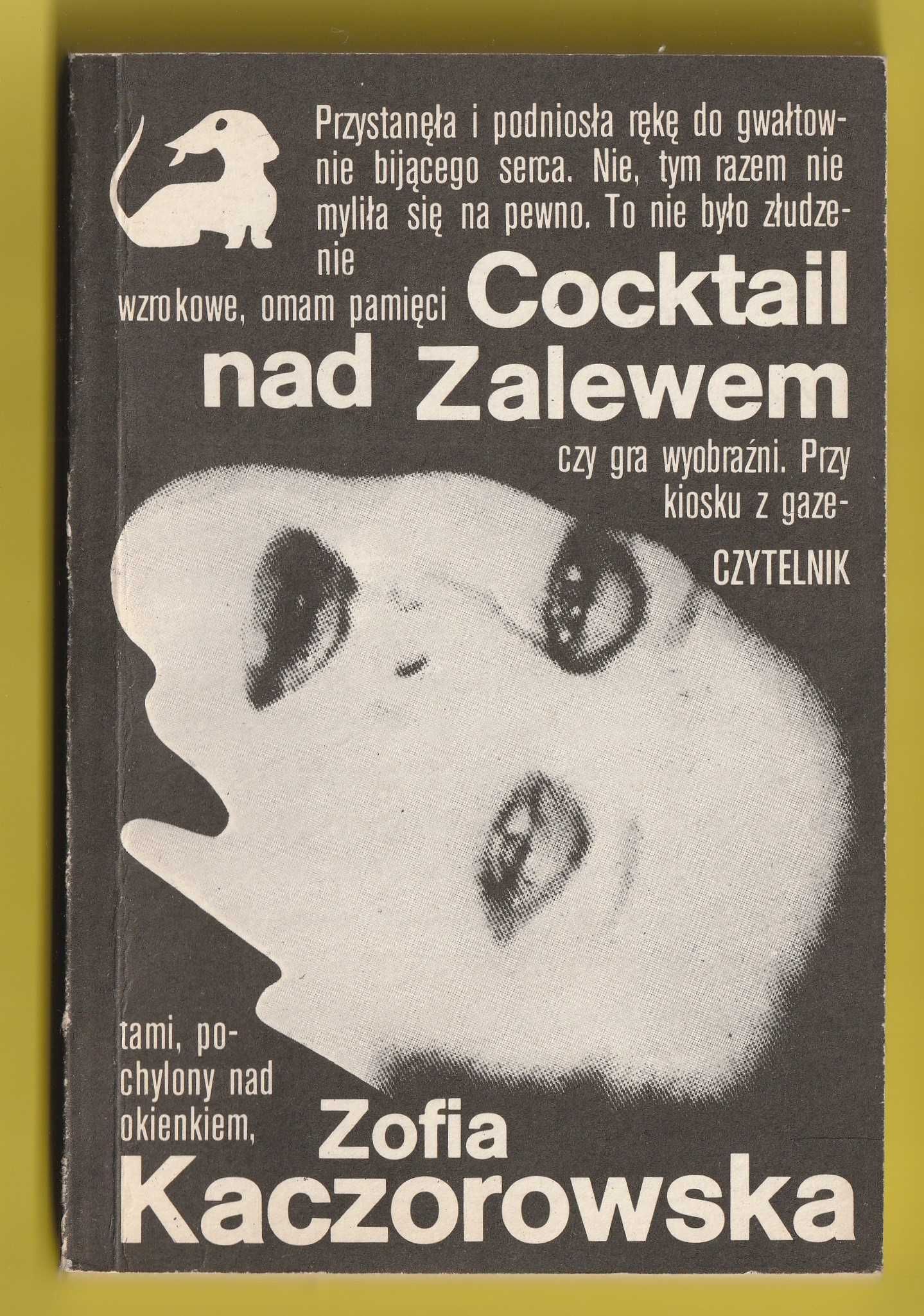COCKTAIL NAD ZALEWEM - Zofia Kaczorowska - 1988 / Jamnik