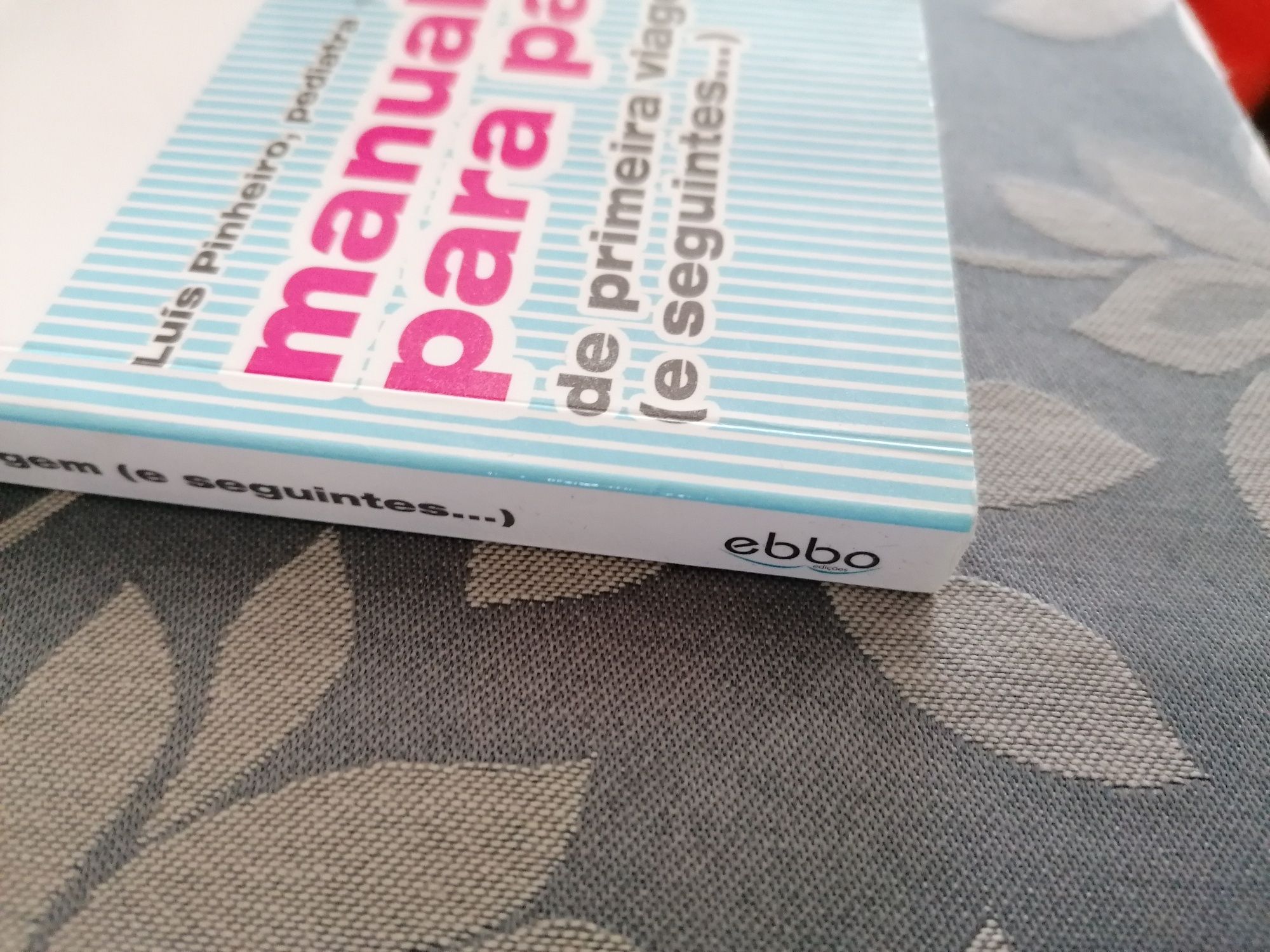 Livro Manual para Pais de Primeira Viagem