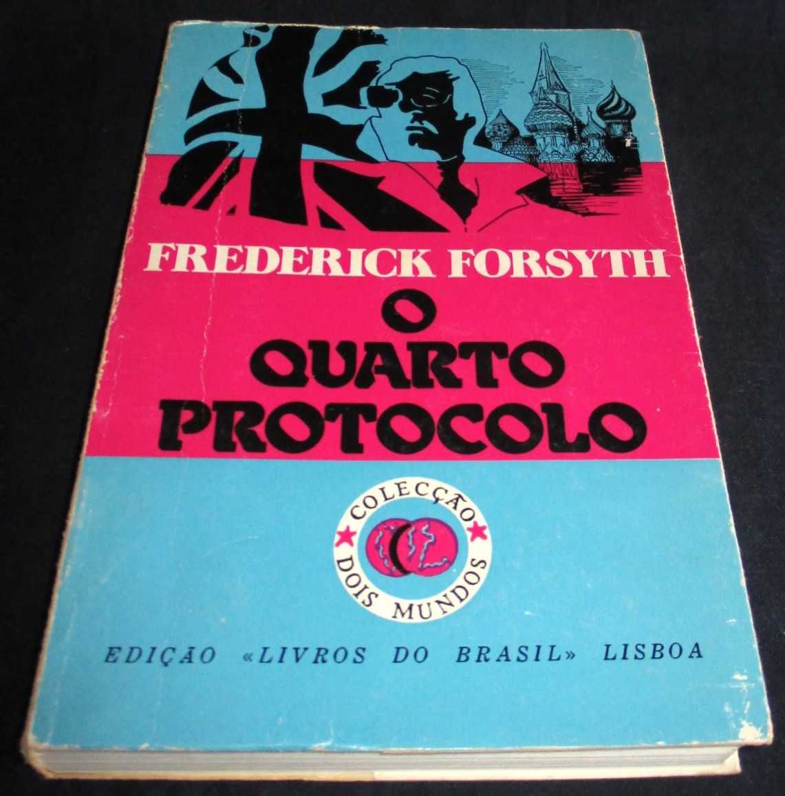 Livro O Quarto Protocolo Frederick Forsyth Dois Mundos