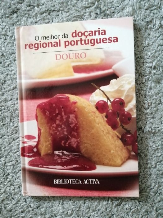 O melhor da doçaria regional portuguesa : Douro