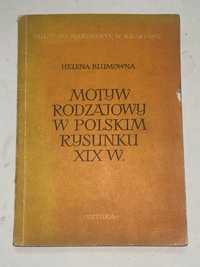 Motyw rodzajowy w polskim rysunku XIX w. BLUMÓWNA