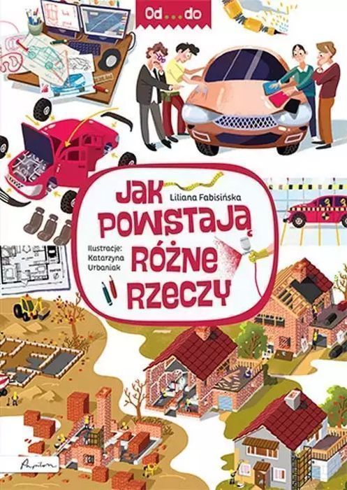 Od... Do. Jak Powstają Różne Rzeczy Papilon