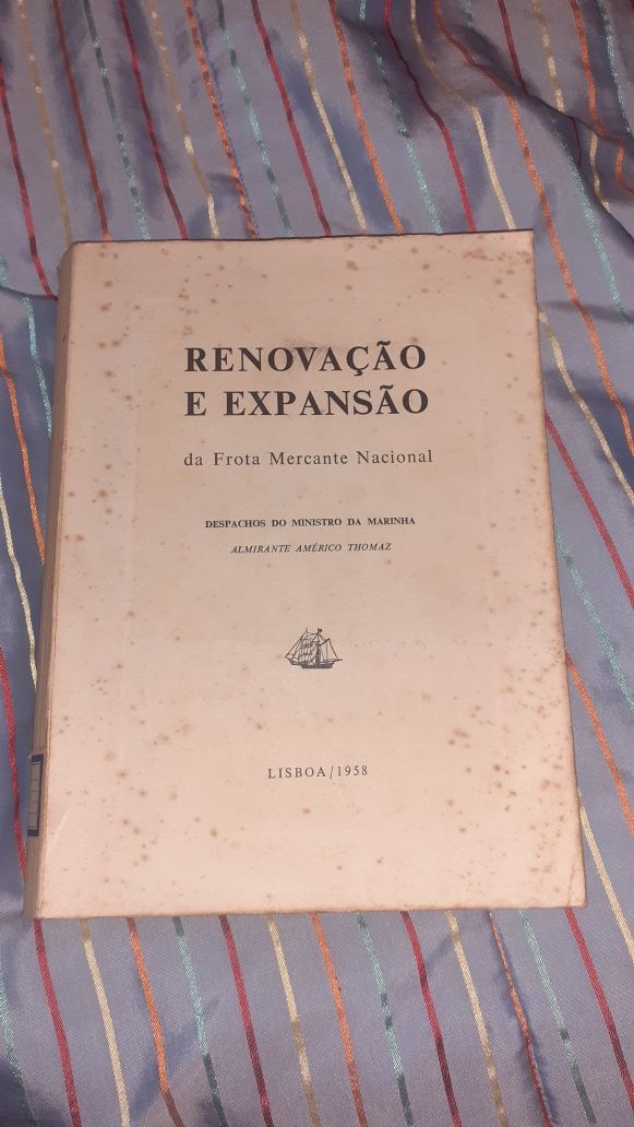 Almirante Américo  Tomas renovação expansão frota mercante estado novo