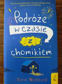 Podróże w czasie z chomikiem. Ross Welford.