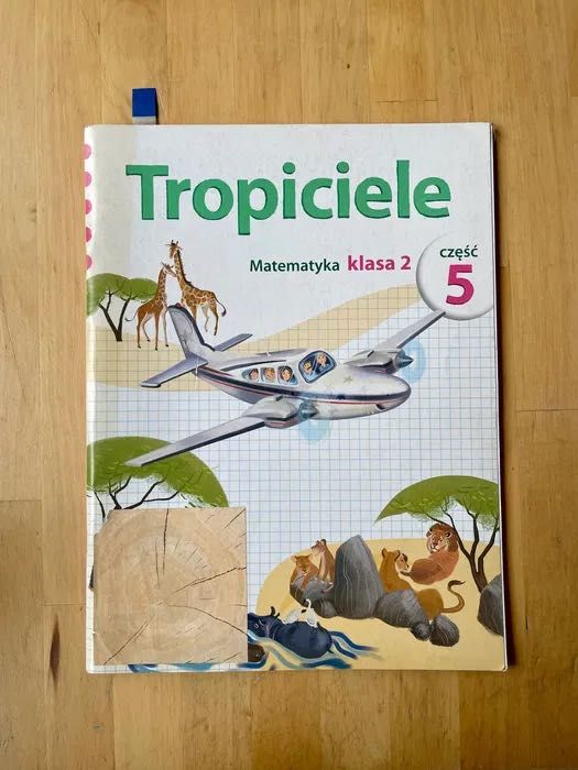 'Tropiciele: Matematyka klasa 2 - część  5'