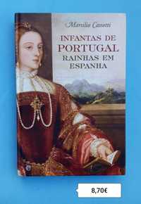 INFANTAS EM PORTUGAL, Rainhas em Espanha / Marsílio Cassotti