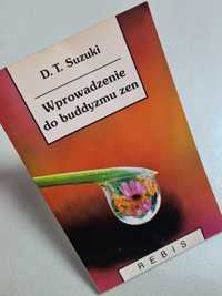 Wprowadzenie do buddyzmu Zen - D.T. Suzuki