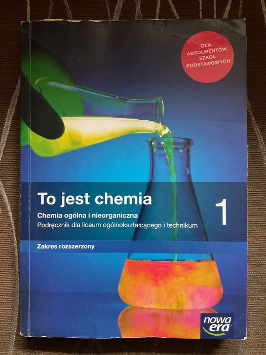 To jest chemia 1 Zakres rozszerzony Nowa Era