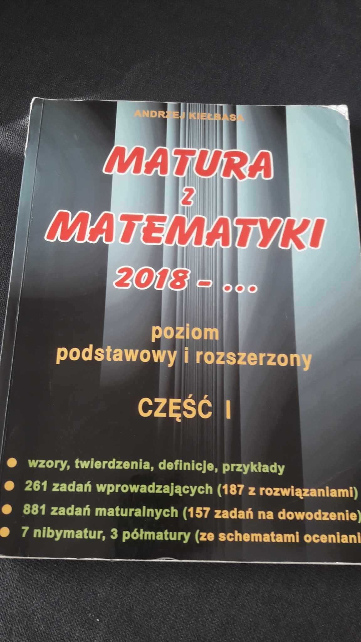 Matura z matematyki. Poziom podstawowy i rozszerzony Część I