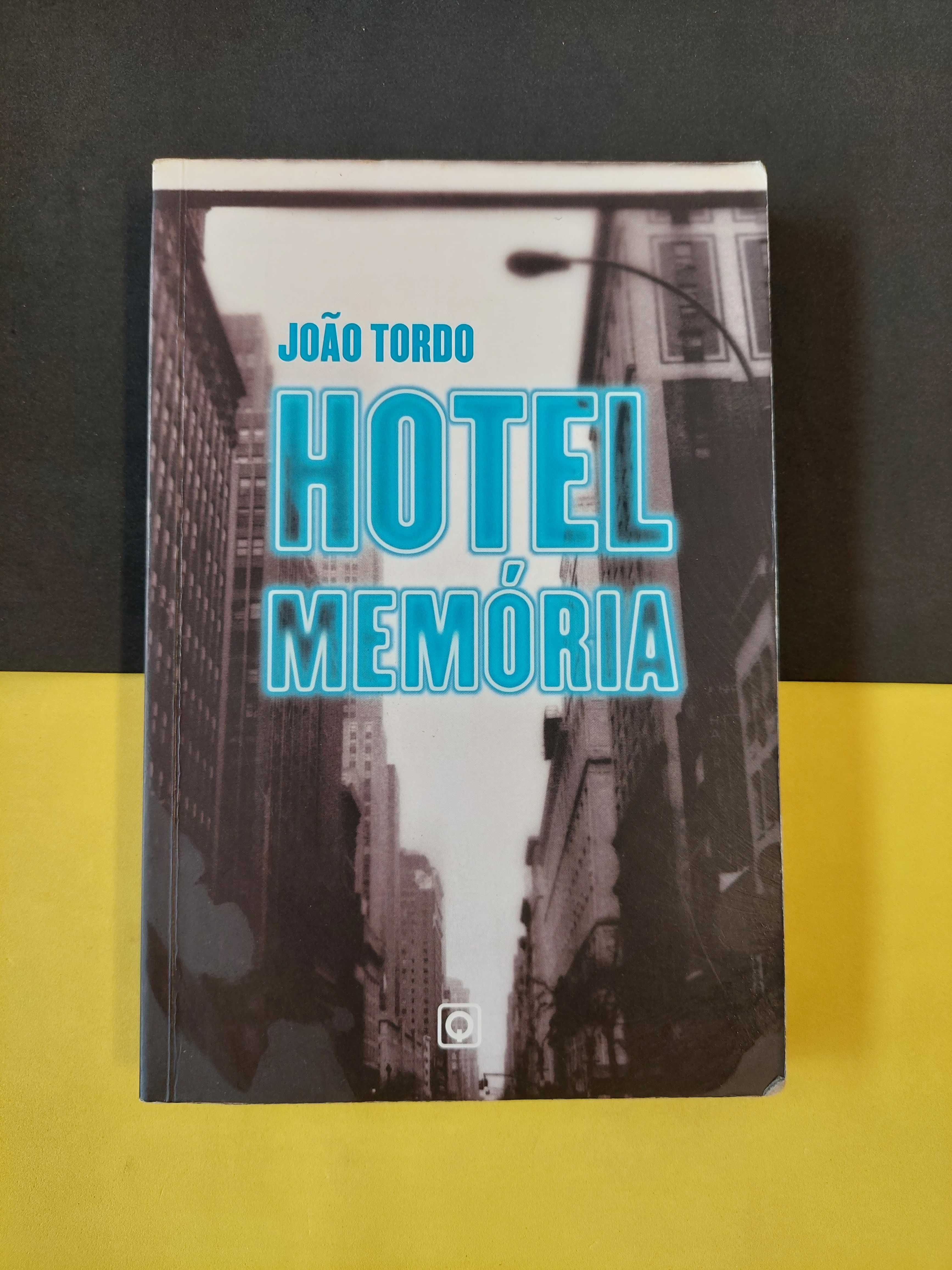 João Tordo - Hotel Memória