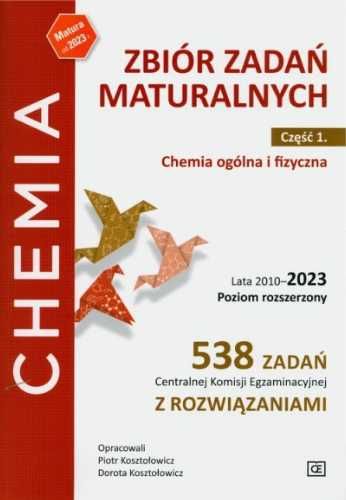 Chemia LO zbiór zadań 2010 - 2023 cz.1 ZR - red. Piotr Kosztołowicz,