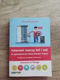 Internet rzeczy IoT i IoE w symulatorze Cisco J. Kluczewski