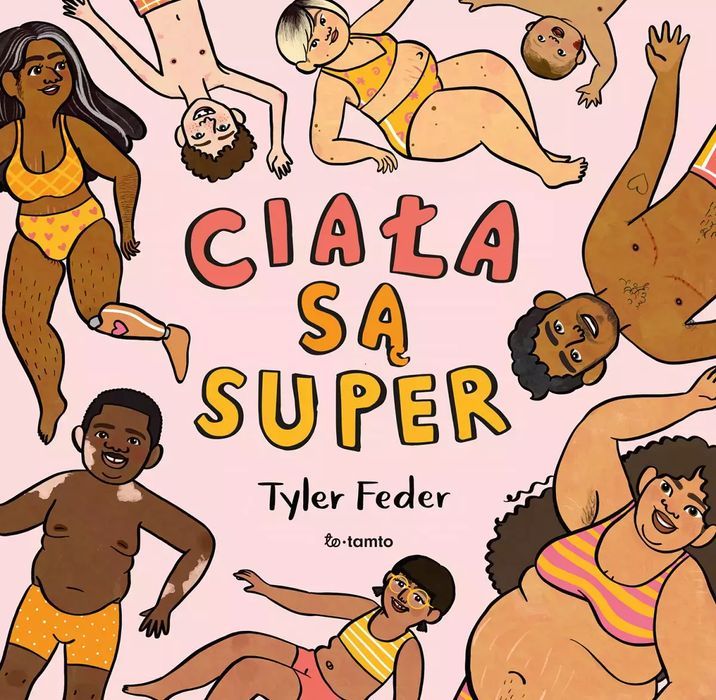 Ciała Są Super Tyler Feder Nowa
