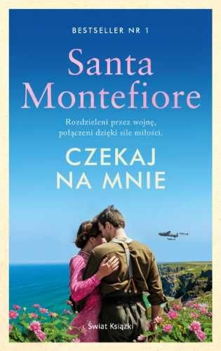 Czekaj na mnie - Santa Montefiore