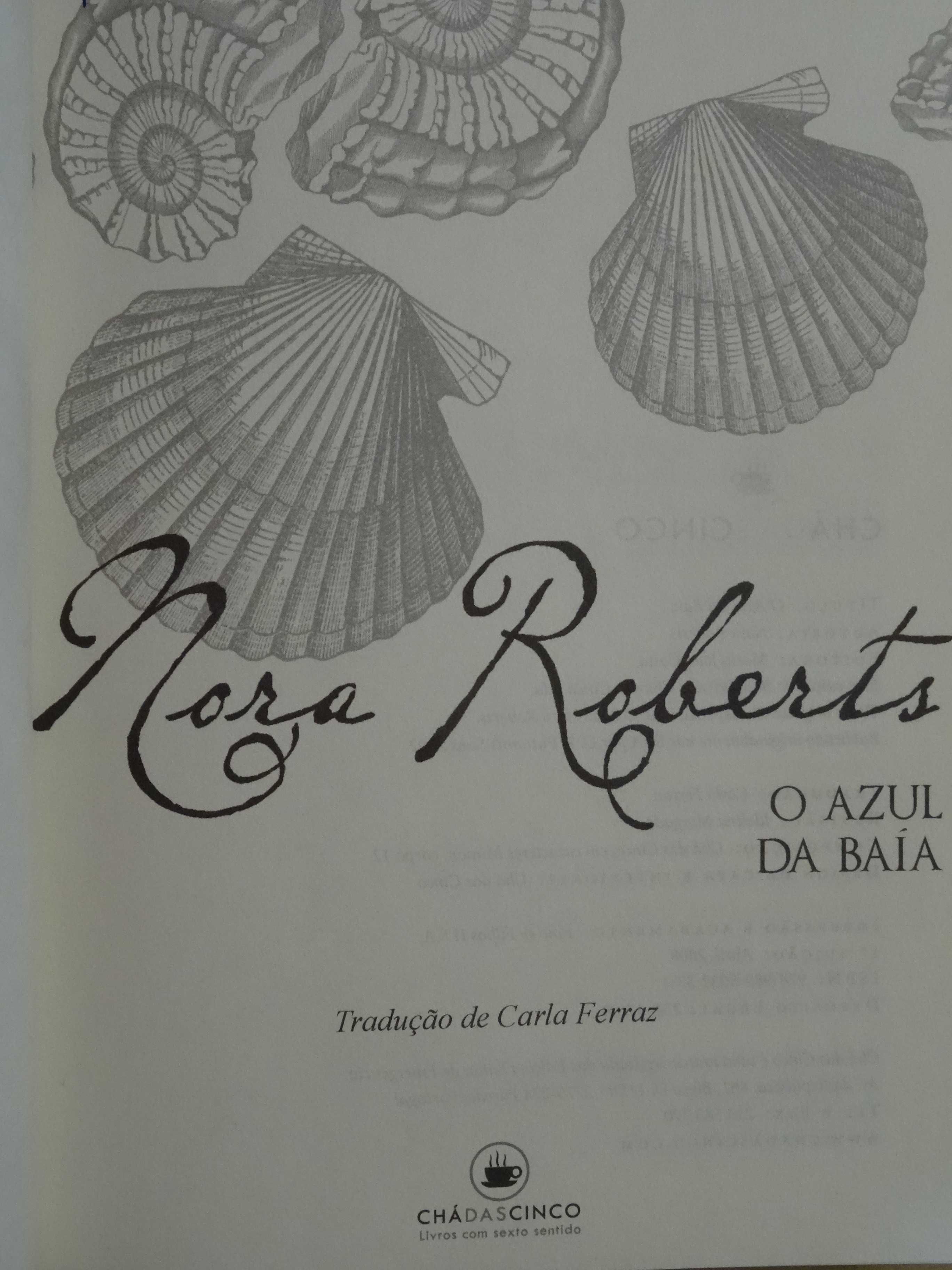 O Azul da Baía de Nora Roberts - 1ª Edição