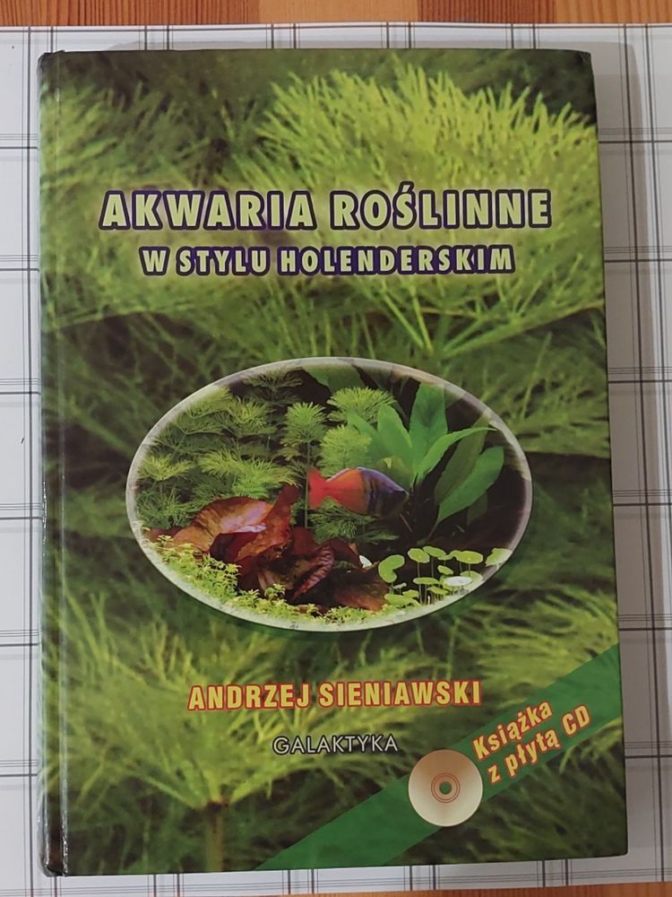 Książka Akwaria roślinne w stylu holenderskim - Andrzej Sieniawski