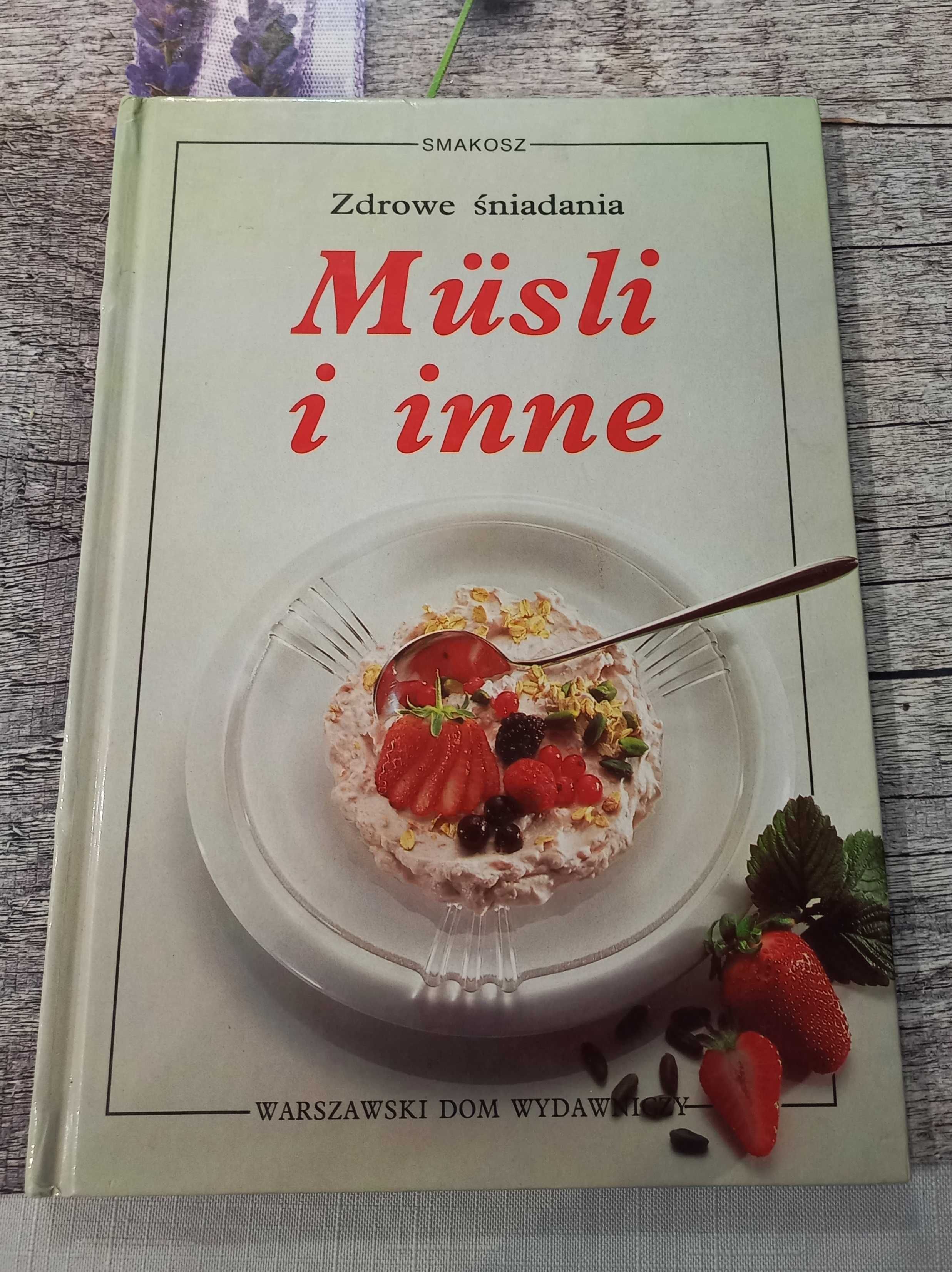 Książka "Zdrowe śniadania - musli i inne" SMAKOSZ