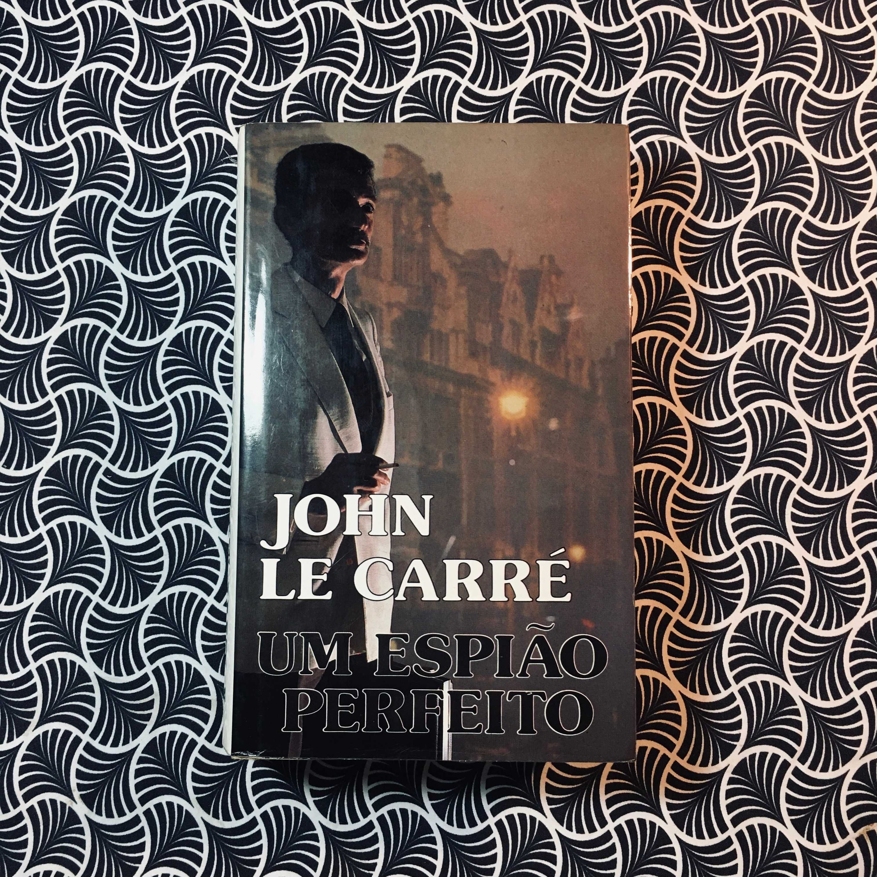 Um Espião Perfeito - John Le Carré