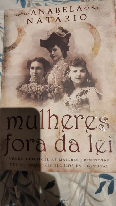 Livro "Mulheres fora da lei" Anabela Natário