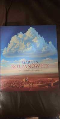 Marcin Kołpanowicz  "Malarstwo"