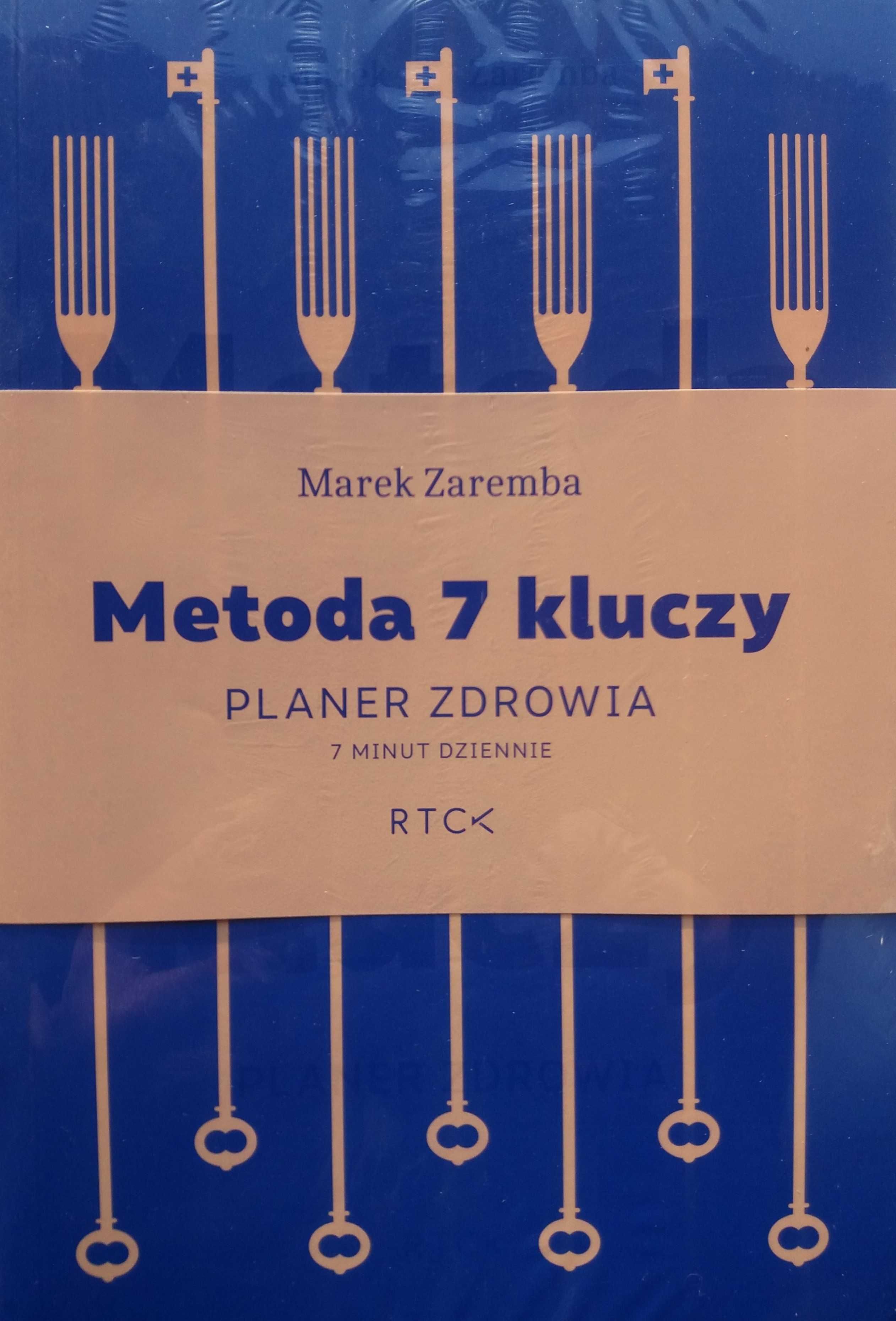 Metoda 7 kluczy + Planer zdrowia. Marek Zaremba RTCK