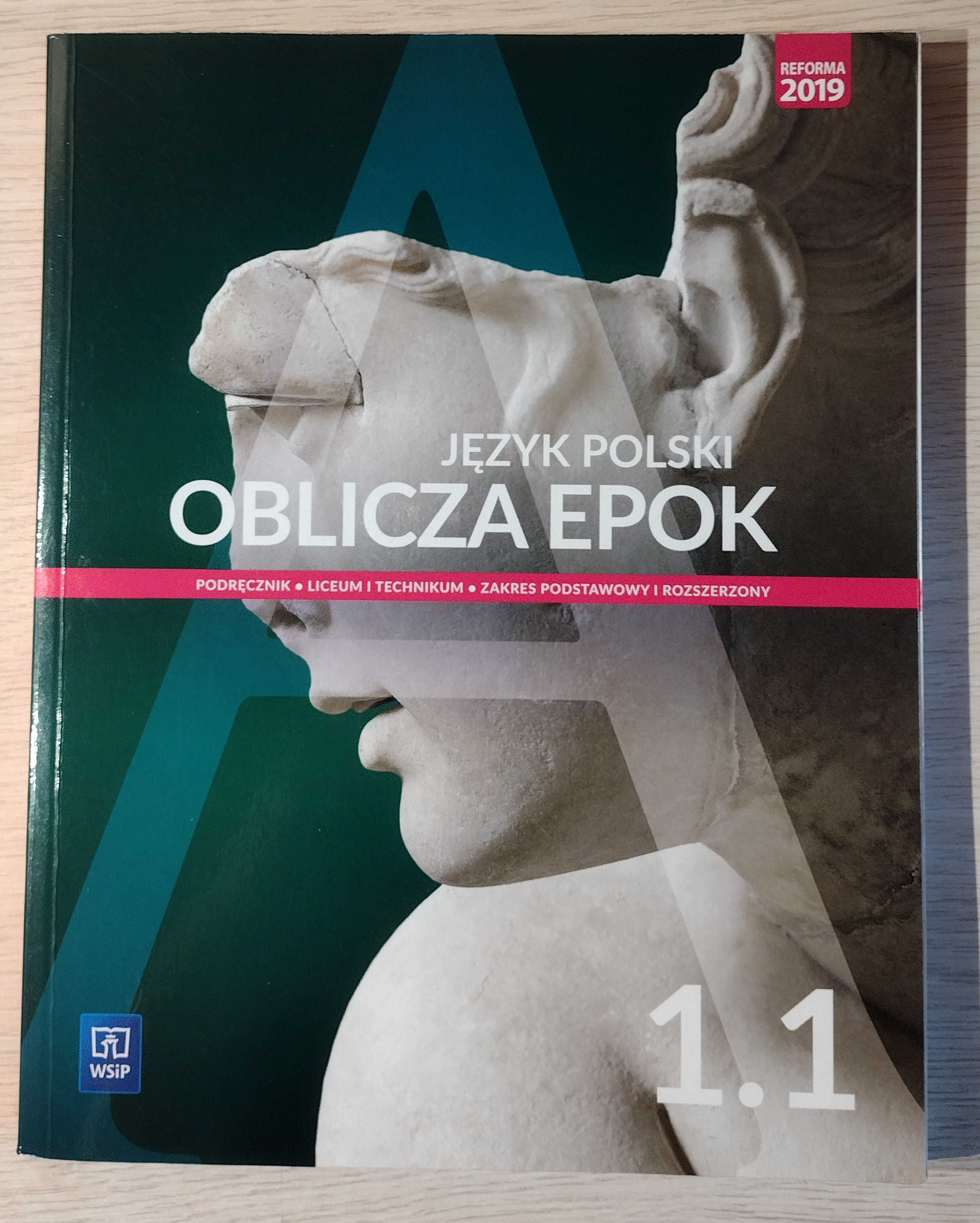 Podręcznik do języka polskiego ,,Oblicza epok 1.1" zakres podstawowy