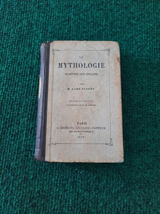 La Mythologie Racontée Aux Enfants - M. Lamé Fleury (1878)