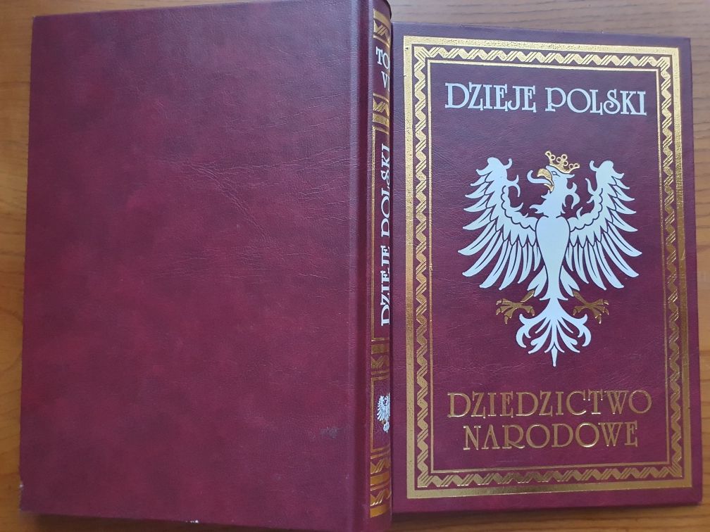 Dzieje Polski - Dziedzictwo narodowe - Tom VI - August Sokołowski