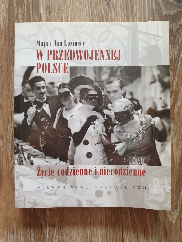 W przedwojennej Polsce. Życie codzienne... - Łozińscy