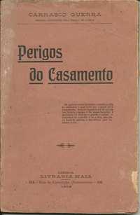 Carrasco Guerra, Perigos do casamento