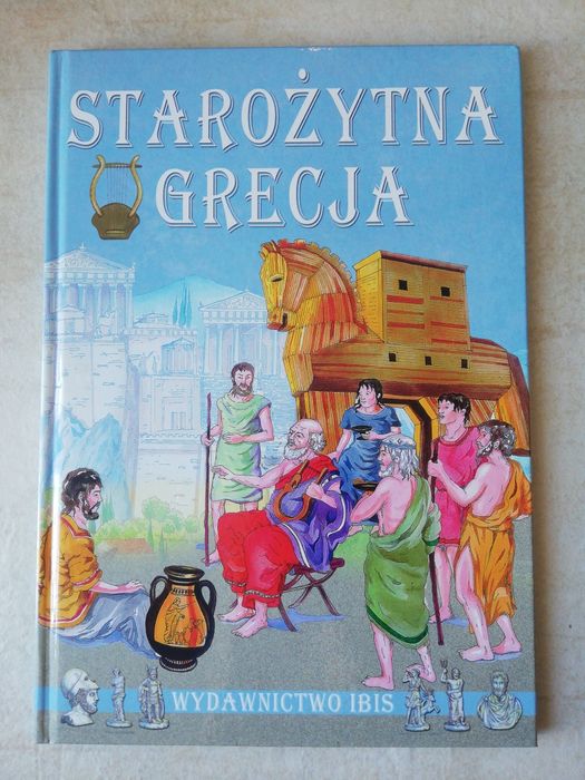 Starożytna Grecja, książka dla dzieci, wydawnictwo Ibis