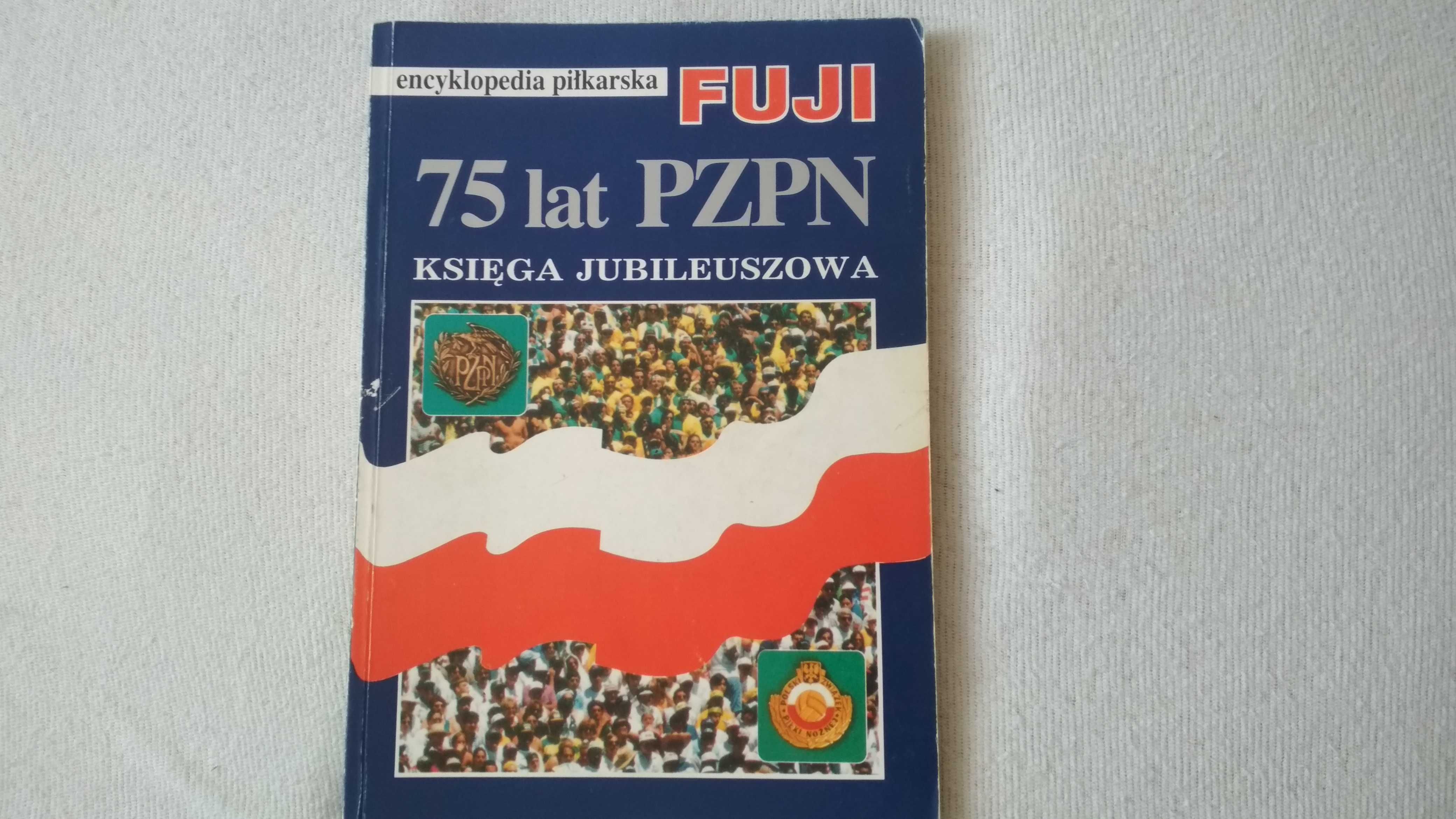 Encyklopedia piłkarska Fuji - Tom 12 - 75 lat PZPN