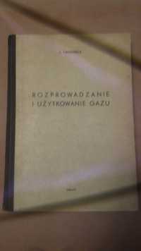 "Rozprowadzanie i użytkowanie gazu" L.Obidowicz