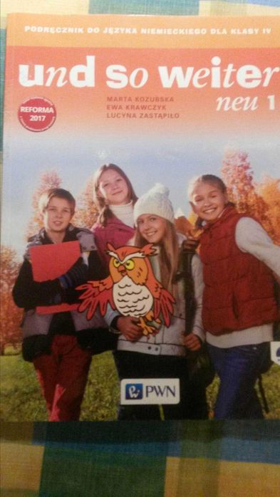 Und so weiter neu 1. Język niemiecki. Podręcznik. Klasa 4. Szkoła pods