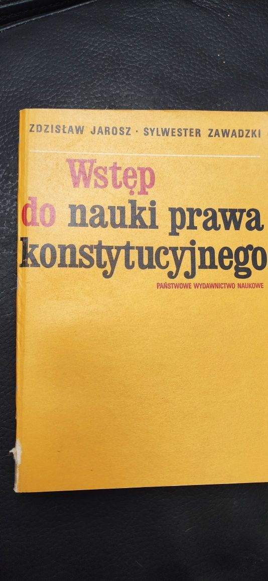 "Wstęp do nauki prawa konstytucyjnego" Jarosz Zawadzki