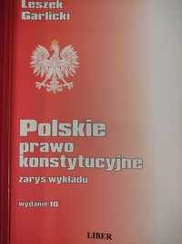 Polskie Prawo Konstytucyjne zarys wykładu Leszek Garlicki