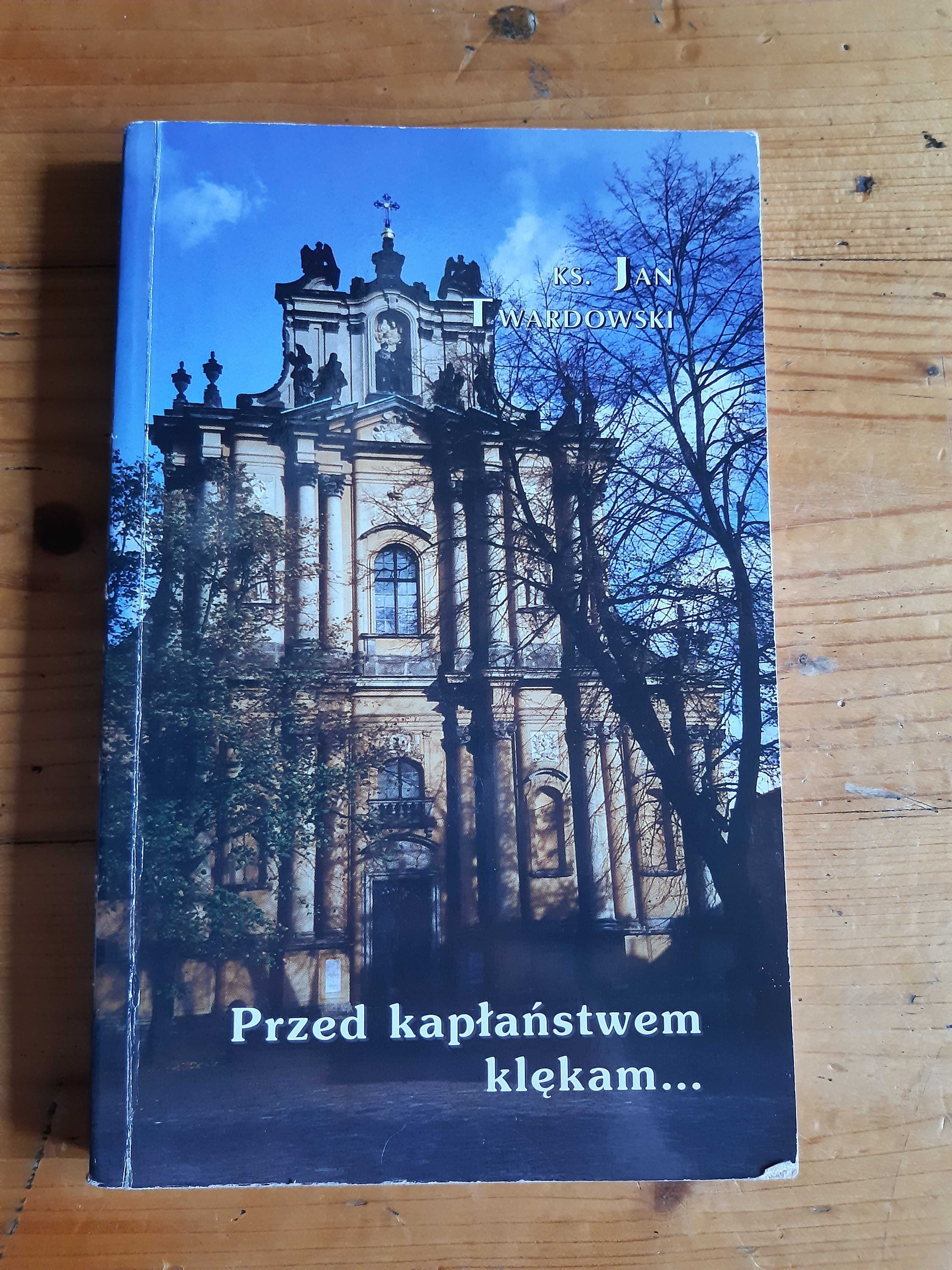 Przed kapłaństwem klękam..- ks. Jan Twardowski