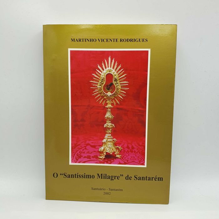Livro Ref-CE1  - M.Vicente Rodrigues - Santissimo Milagre de Santarem