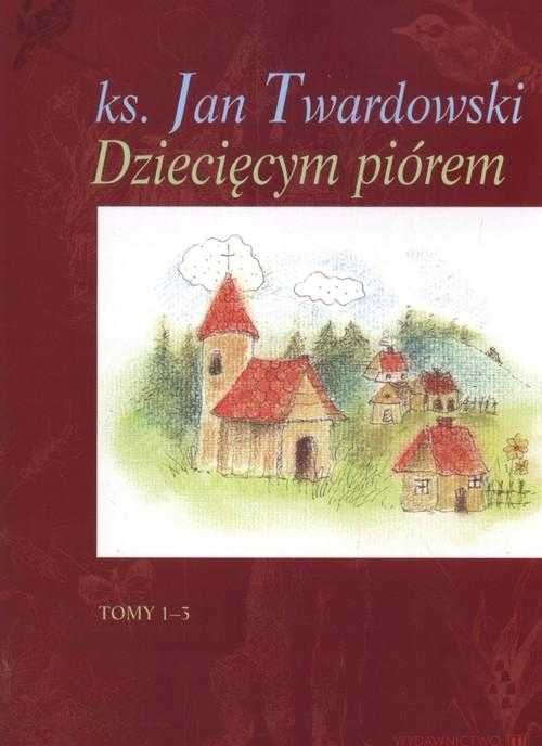 Twardowski Dziecięcym piórem Tom 1 - 3 NOWA